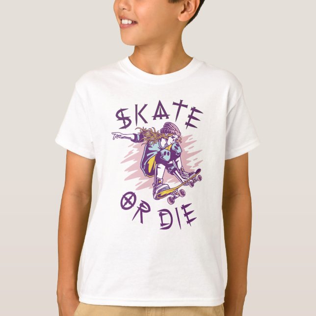 Skate oder die Skateboarder Girl T-Shirt (Vorderseite)