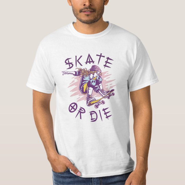 Skate oder die Skateboarder Girl T-Shirt (Vorderseite)