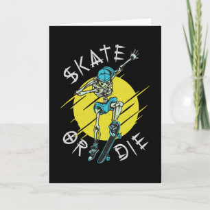 Skate oder die Skeleton-Skateboarder Karte