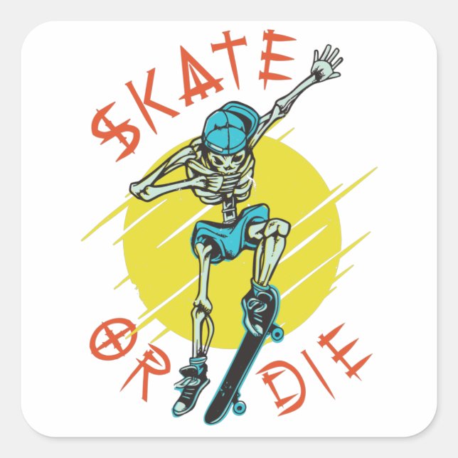 Skate oder die Skeleton-Skateboarder Quadratischer Aufkleber (Vorderseite)