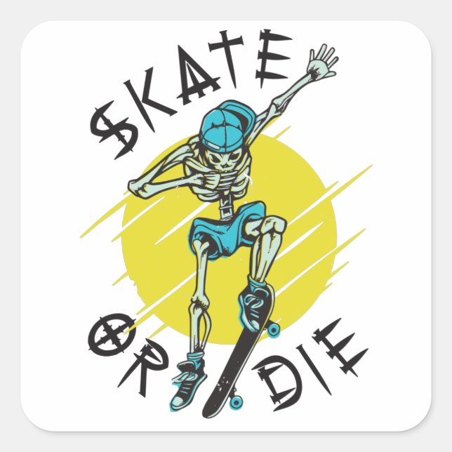 Skate oder die Skeleton-Skateboarder Quadratischer Aufkleber (Vorderseite)