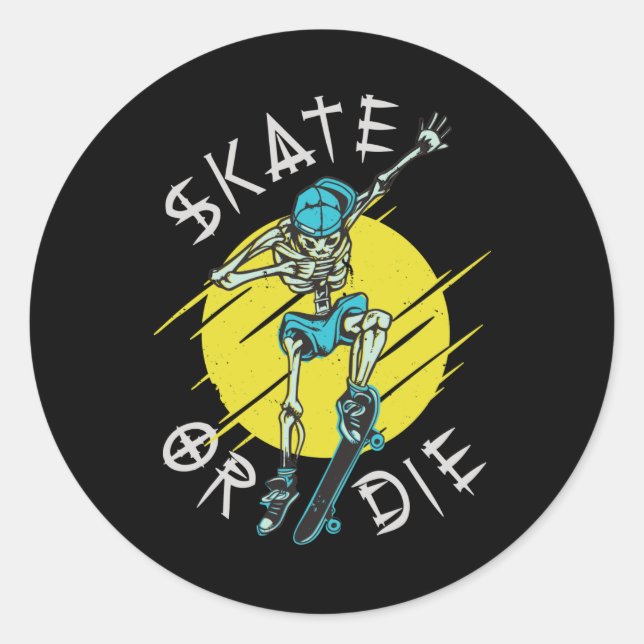 Skate oder die Skeleton-Skateboarder Runder Aufkleber (Vorderseite)