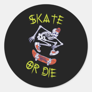 Skate oder die Skeleton-Skateboarder Runder Aufkleber