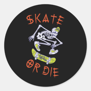 Skate oder die Skeleton-Skateboarder Runder Aufkleber