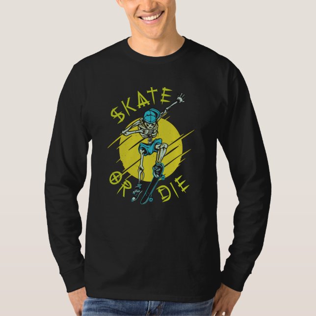 Skate oder die Skeleton-Skateboarder T-Shirt (Vorderseite)