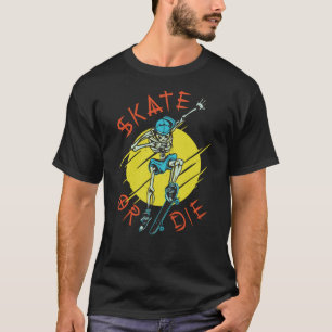 Skate oder die Skeleton-Skateboarder T-Shirt