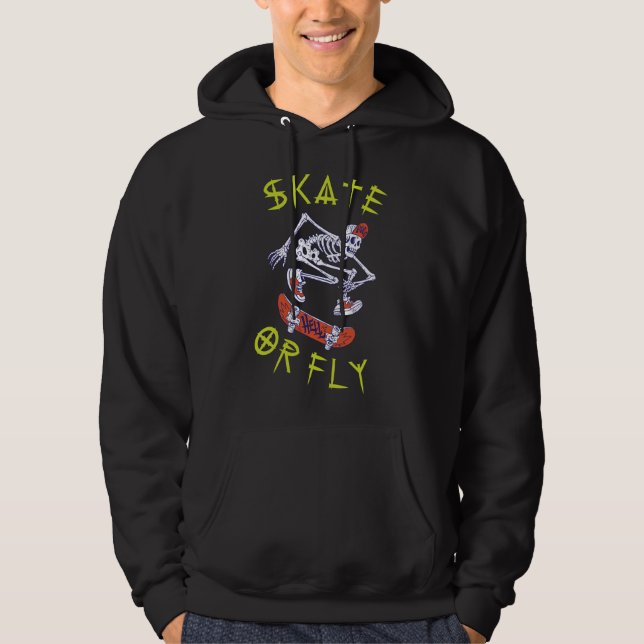 Skate oder Fly Skeleton Skateboarder Hoodie (Vorderseite)