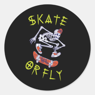 Skate oder Fly Skeleton Skateboarder Runder Aufkleber