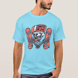 Skate Or Die Funny Skull Skateboarding Design T-Shirt