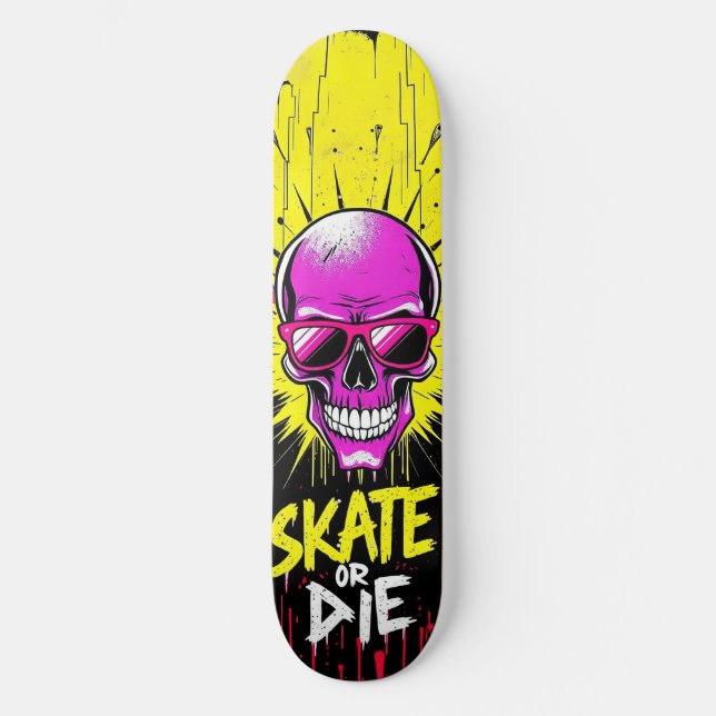 Skate or Die Nº2 - Skateboard Deck  - Punk Grunge  (Vorderseite)
