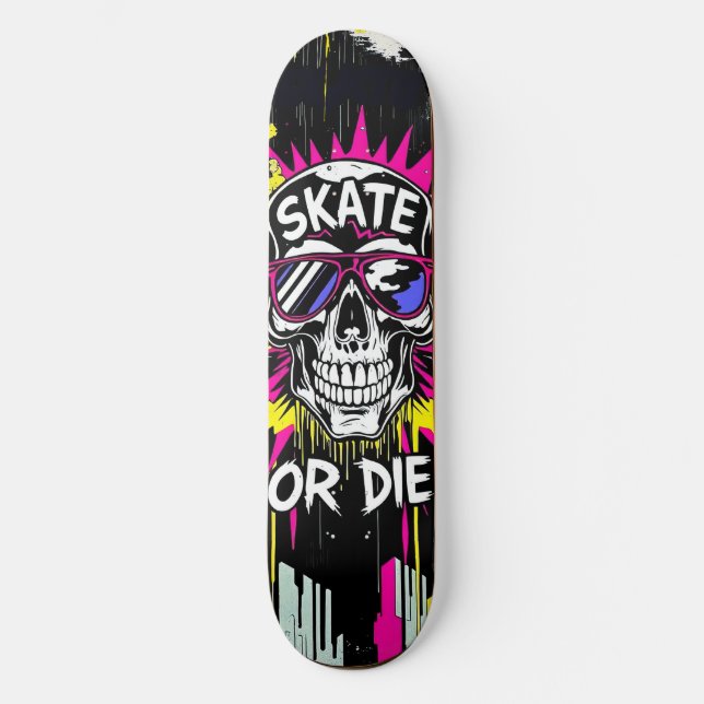 Skate or Die Nº4 - Skateboard Deck - Punk Grunge (Vorderseite)