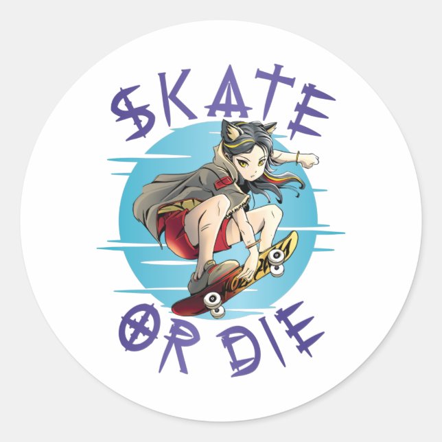 Skate or die Skateboarder Girl Runder Aufkleber (Vorderseite)