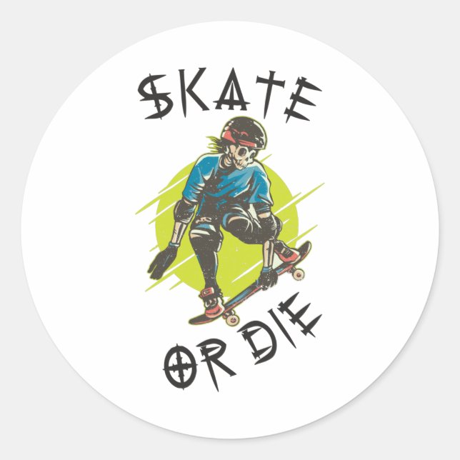 Skate or die Skelett Skateboarder Runder Aufkleber (Vorderseite)
