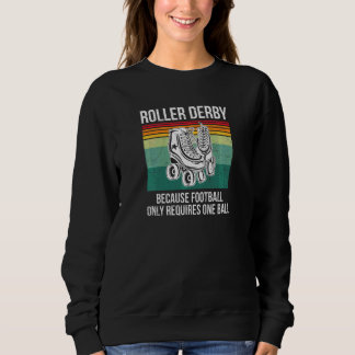 Skate-Roller-Derby-Zitat für eine Derby-Ehefrau Sweatshirt