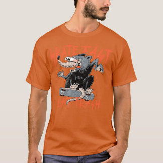 Skate schnell essen Müll T-Shirt