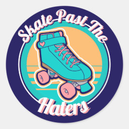 Skate vergangen Haters 80er Cartoon Rollerskate Runder Aufkleber