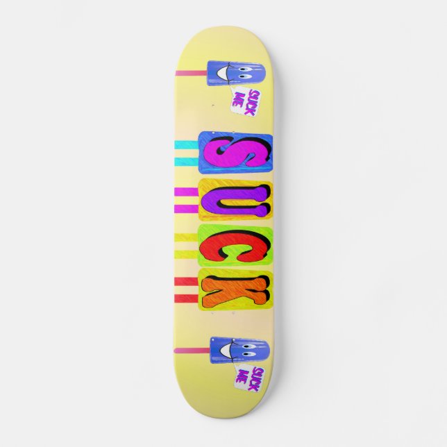 Skateboard für Icepops sind zum Kotzen (Vorderseite)