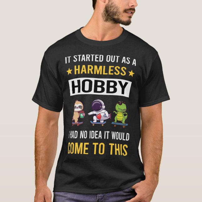 Skateboard für ungefähre Hobby T-Shirt (Vorderseite)