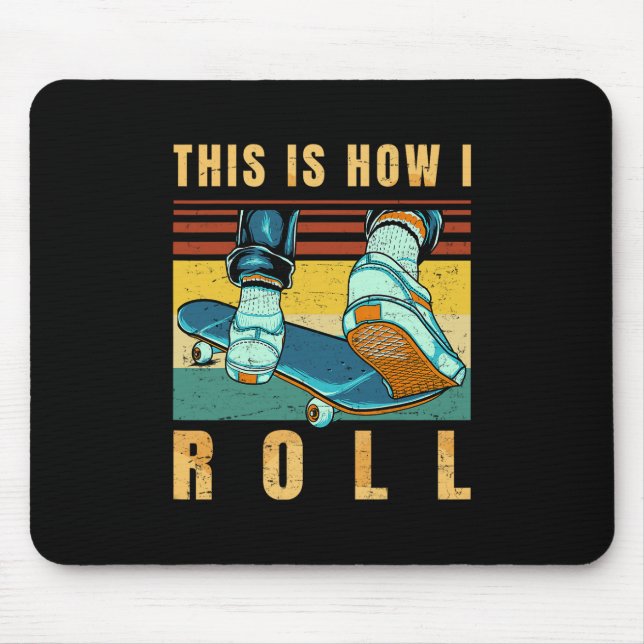 Skateboard-Geschenke - Skater - So rolle ich - R Mousepad (Vorne)