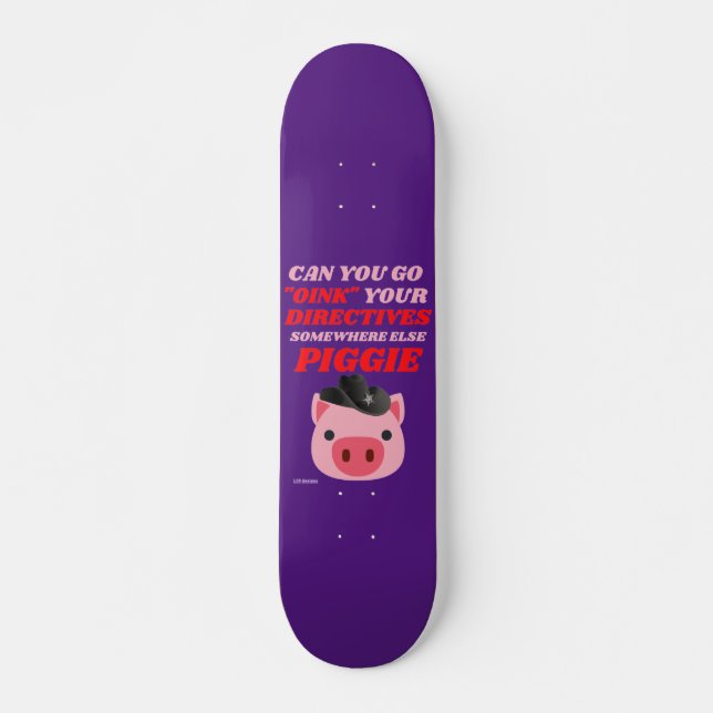 Skateboard "OINK PGIE" (Vorne)