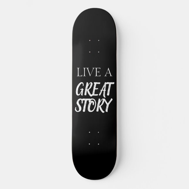 Skateboard POSTIVE WORTE GREAT LIFE (Vorderseite)