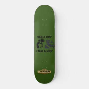 Skateboard "SEHEN SIE EINEN POLIZIST FILM A POLIZI