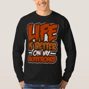Skateboard Skate Skater Skateboarder T-Shirt