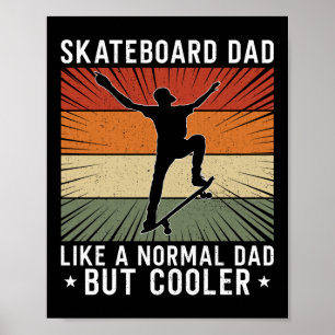 Skateboard Skateboard Skateboard Vater wie ein Ska Poster