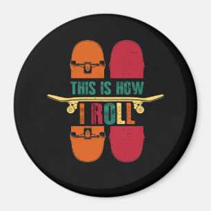 Skateboard Skateboarder-Geschenk Funny Magnet