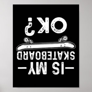Skateboard Skateboarding Skateboarder Geschenk 1 Poster
