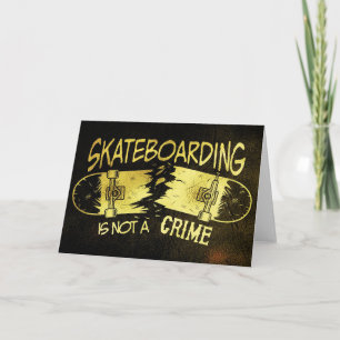 Skateboarden ist kein Verbrechen Karte