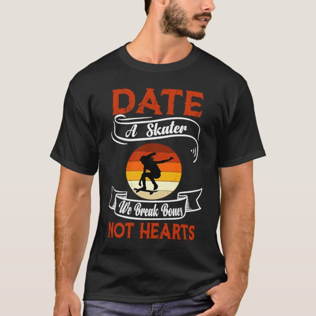 Skateboarder Love Skateboard Skate Skater Date Ska T-Shirt (Vorderseite)