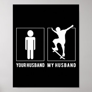 Skateboarding - Dein Hund - Mein Hund T-Shirts  Poster