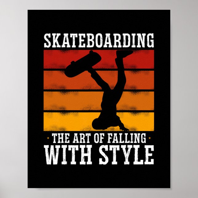 Skateboarding - Die Kunst stilvoll zu fallen Poster (Vorne)