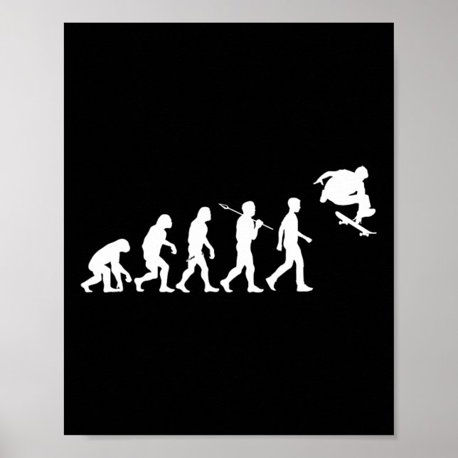 Skateboarding Humanity Evolved To Jump High Fun Sk Poster (Vorne)