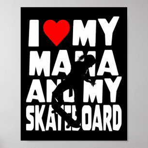 Skateboarding Mädchen Thema Ich liebe Mama und mei Poster