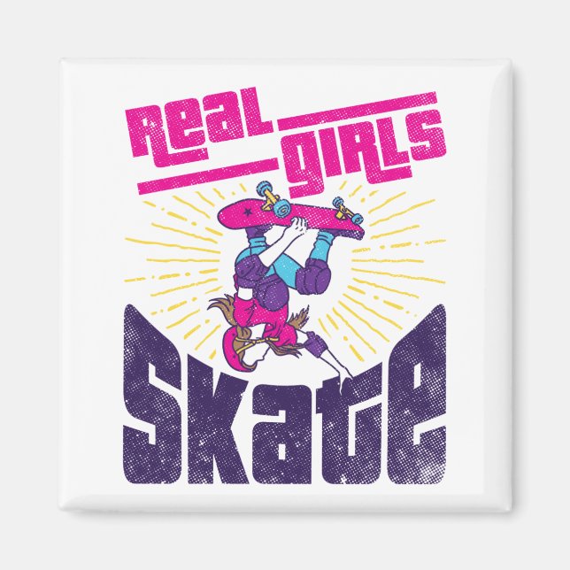 Skateboarding Real Girls Skate Magnet (Vorne)