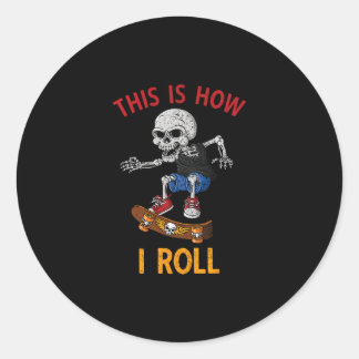 Skateboarding So rolle ich Skeleton Skateboa Runder Aufkleber