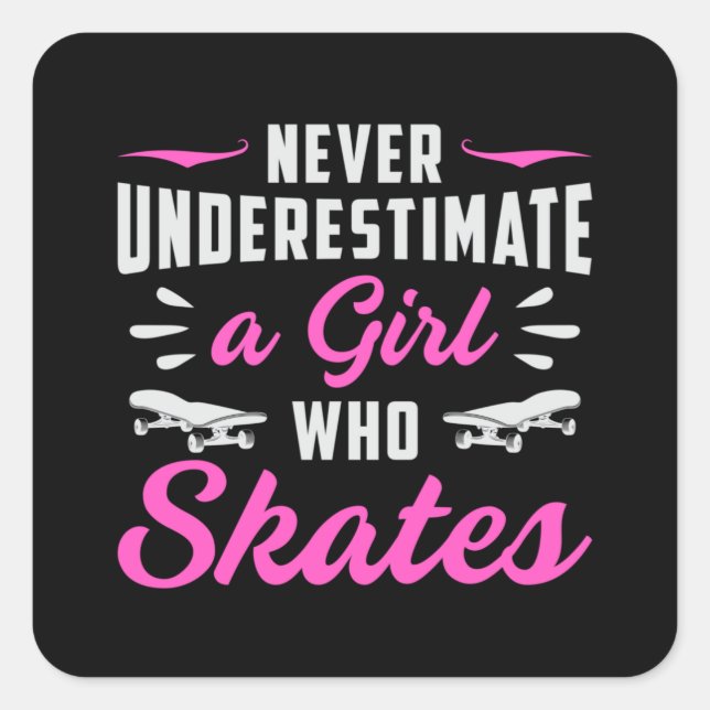 Skater Girl Girls Sk8 Skaten Skateboard Geschenk I Quadratischer Aufkleber (Vorderseite)