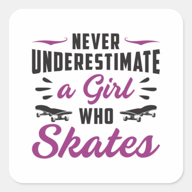 Skater Girl Girls Skaten Skateboard Funny Gift Quadratischer Aufkleber (Vorderseite)