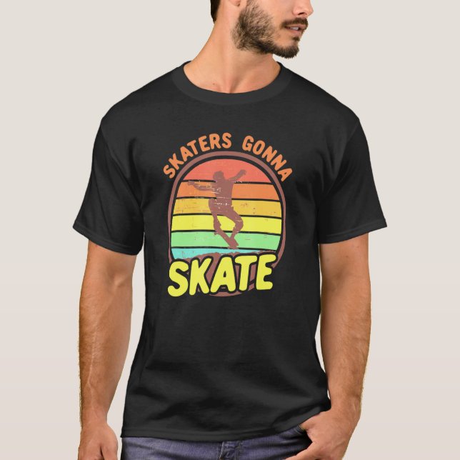 Skater Gonna Skate Cool Retro Skateboard 1 T-Shirt (Vorderseite)