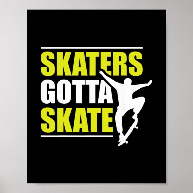 Skater müssen skaten  poster (Vorne)