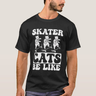 Skater Skateboard - Skateboarder Skateboard Cat T-Shirt