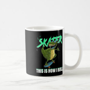 Skater T-Rex Dinosaur So rolle ich Skateboard Kaffeetasse