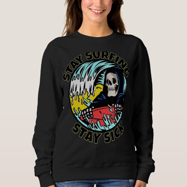 Skeleton Bleibe Surfing Bleibe Sick Summer Beach S Sweatshirt (Vorderseite)
