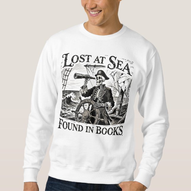 Skeleton Captain "Lost at Sea Found in Books" Sweatshirt (Vorderseite)