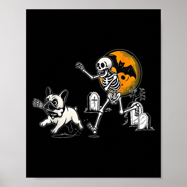 Skeleton Chasing French Bulldog Halloween Dog Mom  Poster (Vorne)
