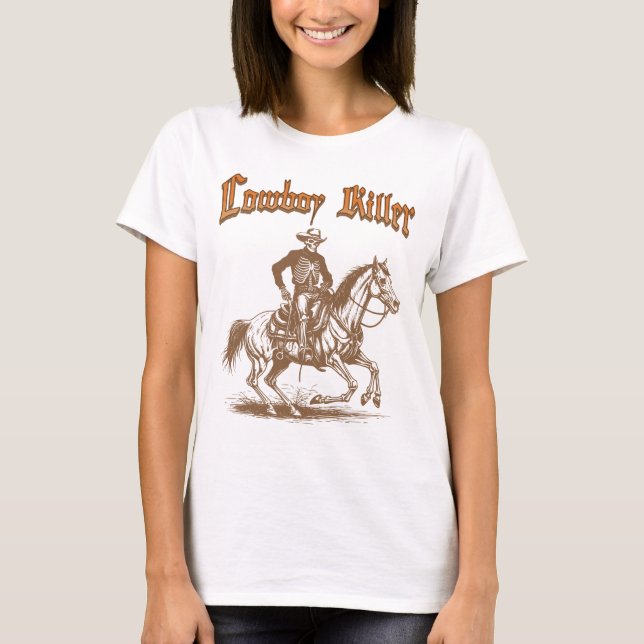 Skeleton Cowboy Killer T-Shirt (Vorderseite)