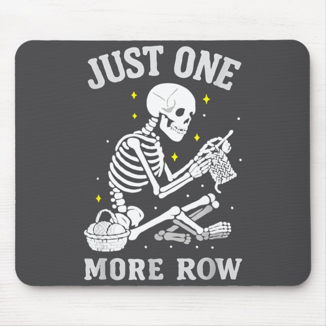 Skeleton Crochet Crafter Tee Just One More Row  Mousepad (Vorne)