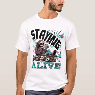 Skeleton Drink Kaffee - Bleibe leben! T-Shirt